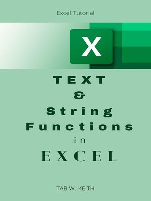 cover image of TEXT and String Functions in Excel